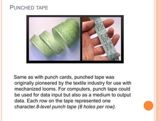 Paper Tape In Computer History of Computer Hardware | PPTX