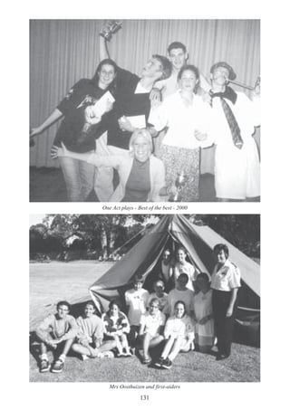 131
Mrs Oosthuizen and first-aiders
One Act plays - Best of the best - 2000
 