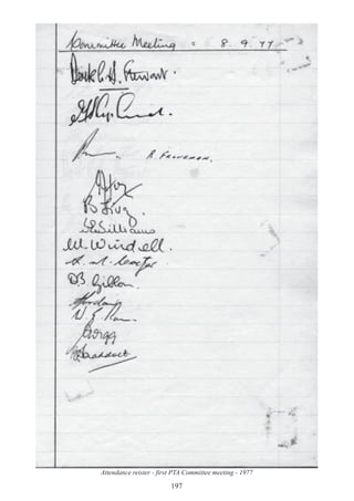 197
Attendance reister - first PTA Committee meeting - 1977
 