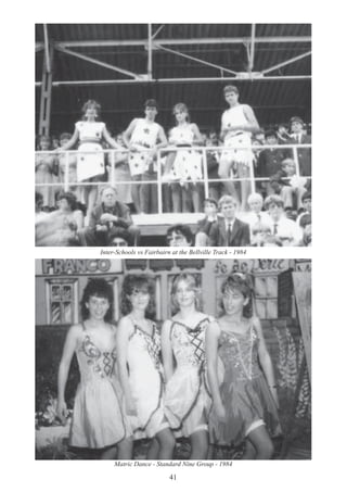 41
Inter-Schools vs Fairbairn at the Bellville Track - 1984
Matric Dance - Standard Nine Group - 1984
 