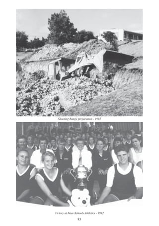 83
Shooting Range preparation - 1992
Victory at Inter-Schools Athletics - 1992
 