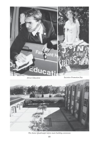 89
The Junior Quadrangle before main building extensions
Driver Education Societies Promotion Day
 