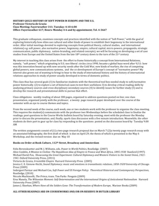   1	
  
	
  
	
  
HISTORY	
  G8323	
  HISTORY	
  OF	
  SOFT	
  POWER	
  IN	
  EUROPE	
  AND	
  THE	
  U.S.	
  	
  
Profess...