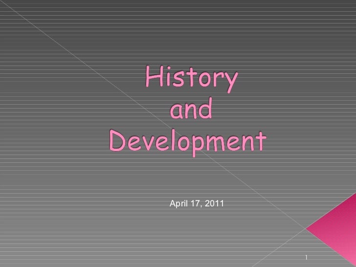 History and development
