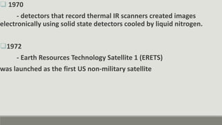 HISTORY AND DEVELOPMENT OF REMOTE SENSING (FRM 180).pptx