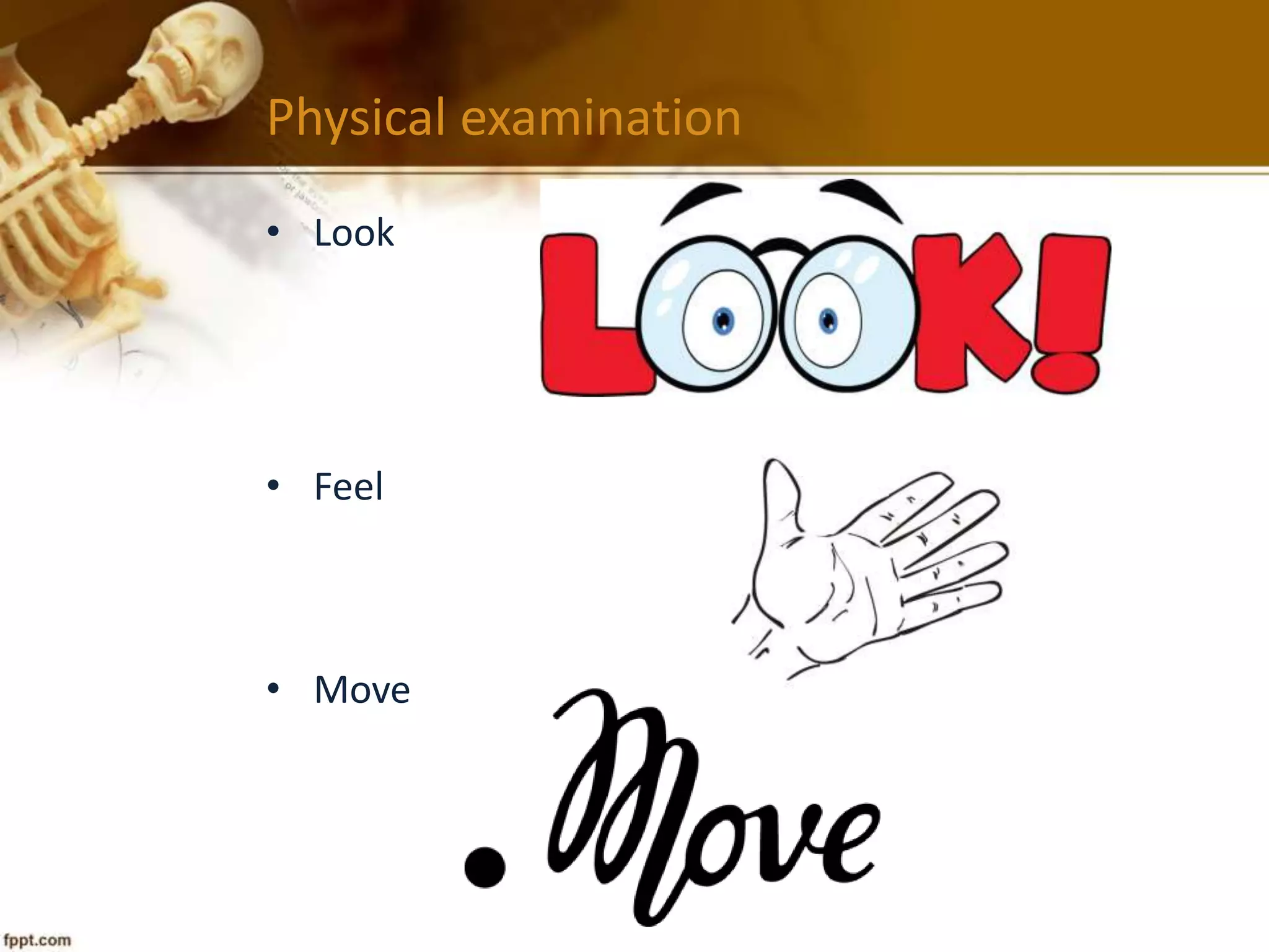 History and examination in orthopedics | PPTX