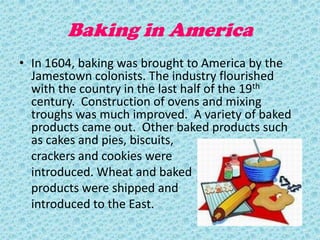 Baking, Description, History, Types, & Facts