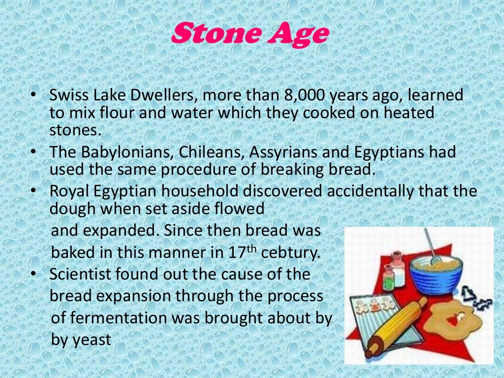 History and overview of baking