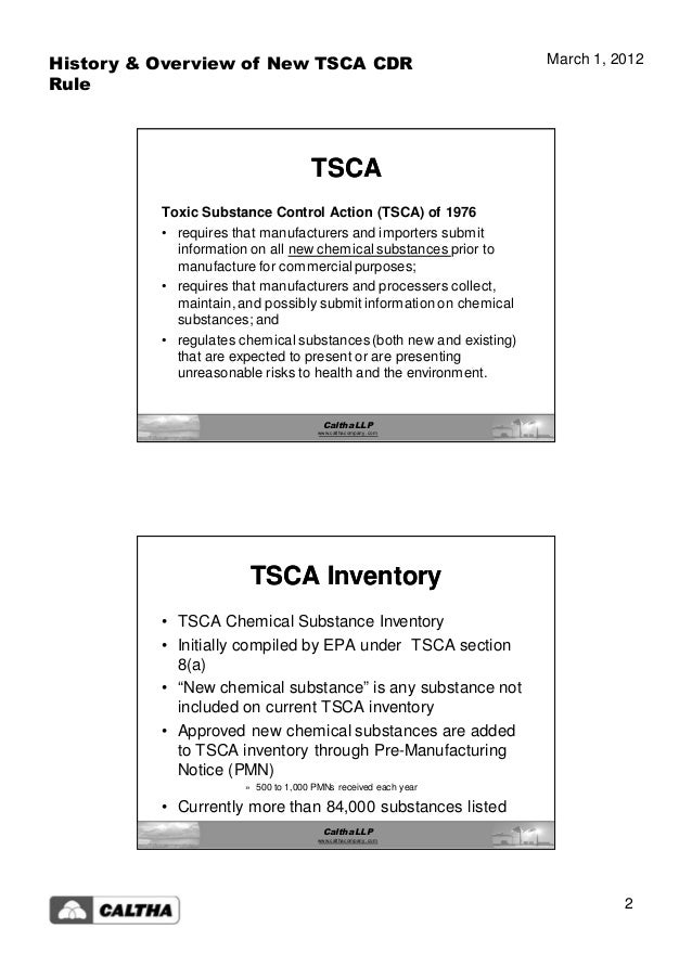 History and Overview of New TSCA Chemical Data Reporting Rule Caltha LLP