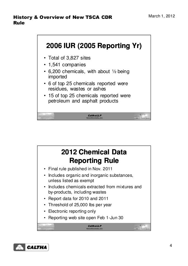 History and Overview of New TSCA Chemical Data Reporting Rule Caltha LLP