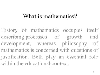 Philosophy On Learning Math history and philosophy of maths power point.pptx