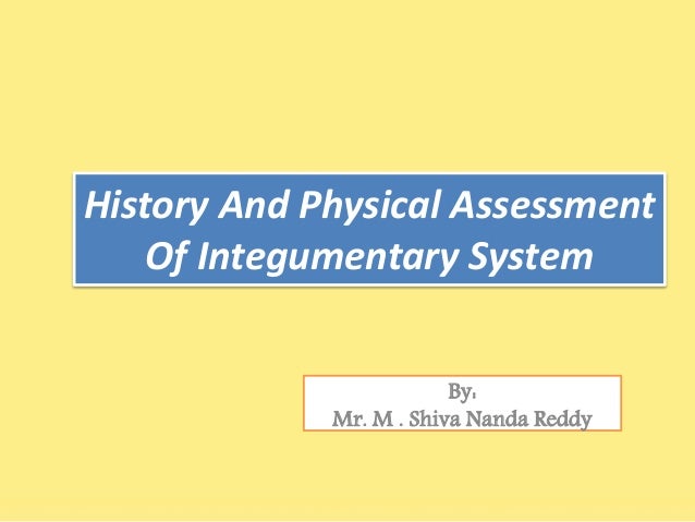 Integumentary system assessment