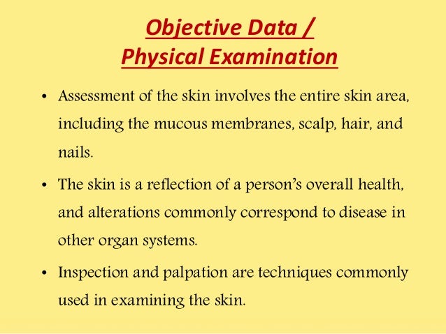 History And Physical Assessment Of Integumentary System