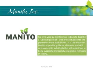 Manito History And Purpose | PPTX
