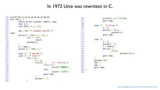 https://code.google.com/p/unix-jun72/source/browse/trunk/src/c/c03.c
In 1972 Unix was rewritten in C.
 