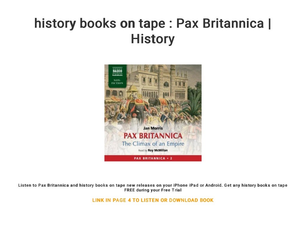 history books on tape Pax Britannica History