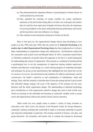 managers should create a climate of risk-taking and empower employees through participative management of the change process;