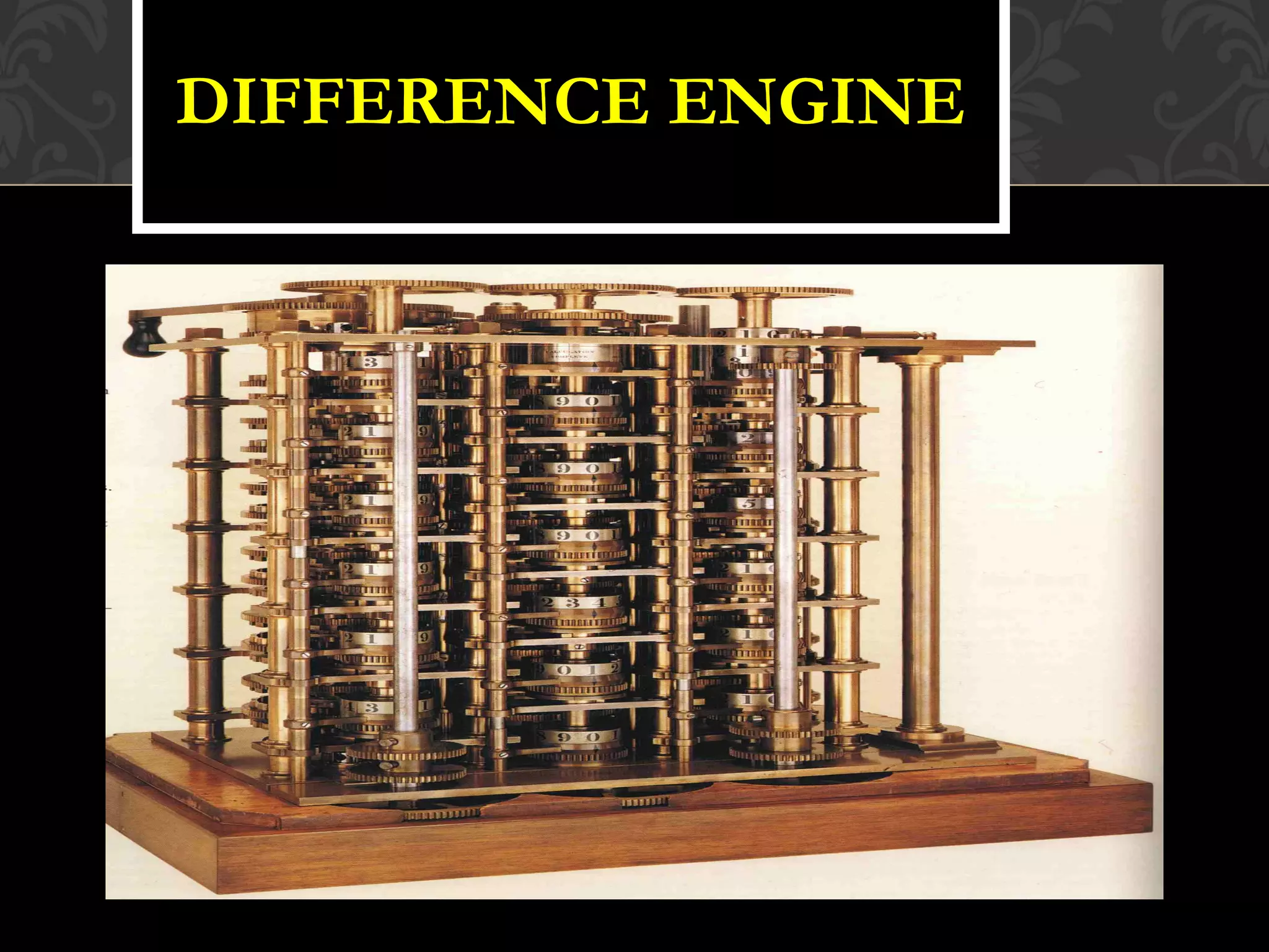 DIFFERENCE ENGINE
 