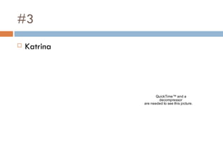 #3 Katrina 