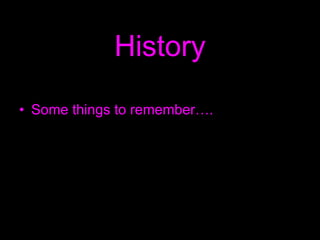 History ,[object Object]