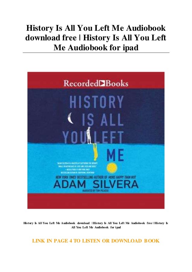 history is all you left me about history is all you left me about