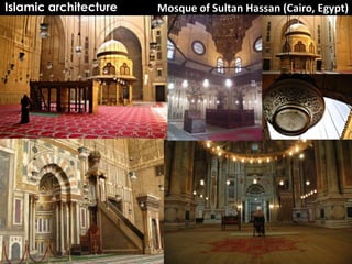 Mosque of Sultan Hassan (Cairo, Egypt)Islamic architecture
 