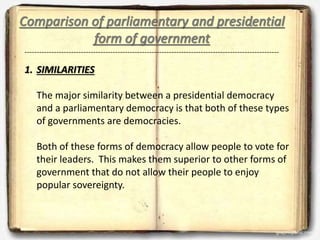 Comparision on PARLIAMENTARY and PRESIDENTIAL form of government with ...