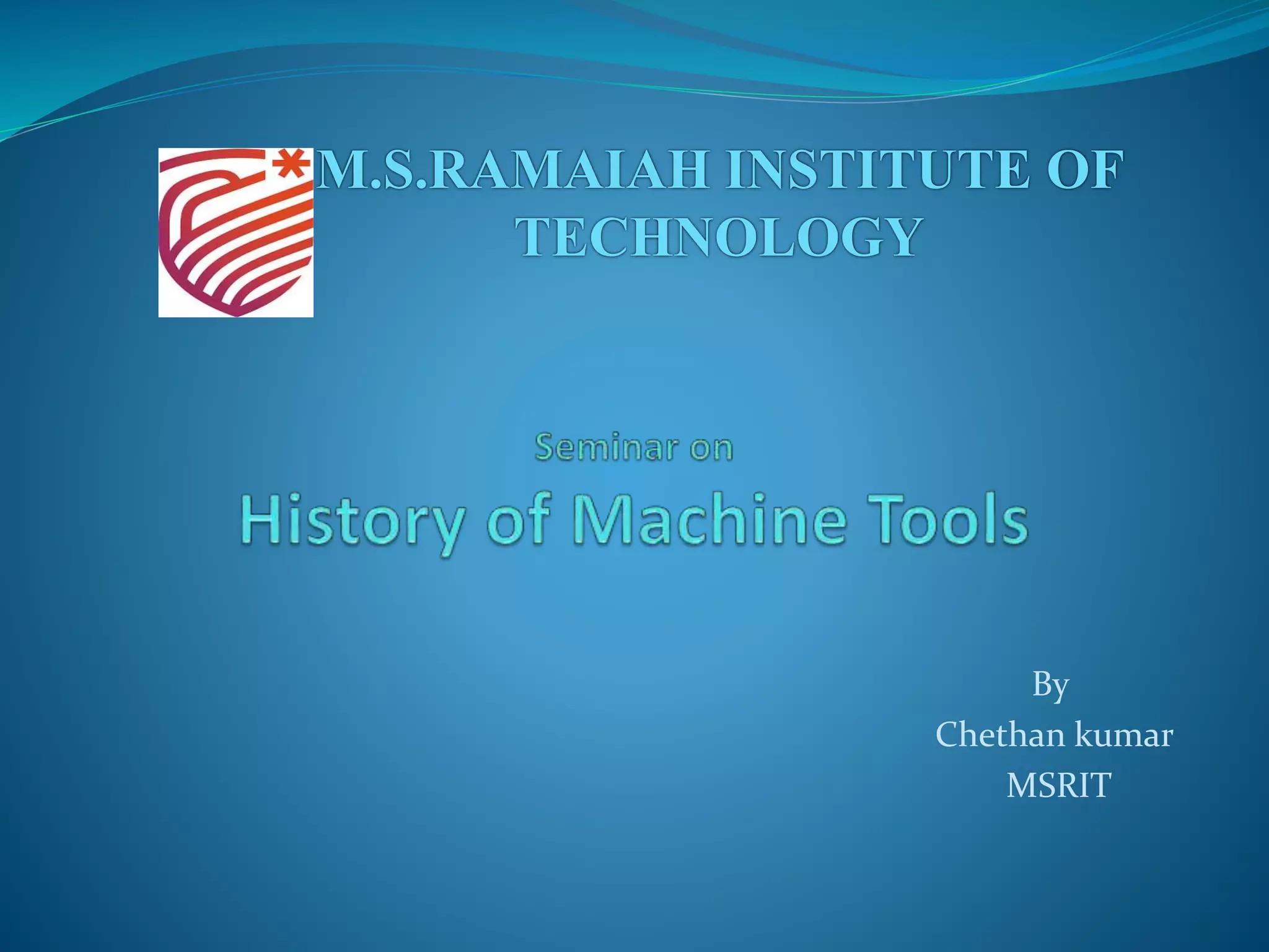 History of Machine Tools PPT