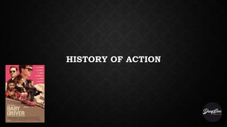 HISTORY OF ACTION
 
