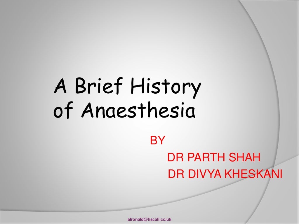 History of anaesthesia