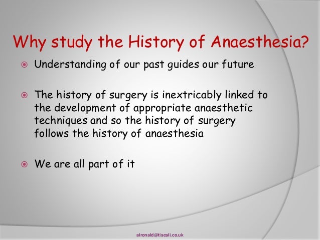History of anaesthesia