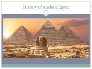 History of Ancient Egypt
 