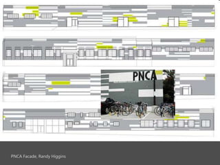 PNCA Facade, Randy Higgins
 