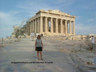 Stripped Parthenon and the Athenian Acropolis
 