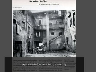 Apartment before demolition, Rome, Italy
 