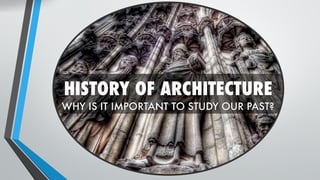 HISTORY OF ARCHITECTURE (ARC1101) new [Autosaved].pptx