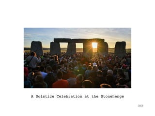 SECG
A Solstice Celebration at the Stonehenge
 