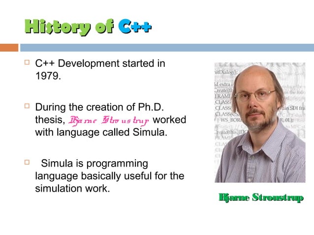 History of c++ | PPT | Programming Languages | Computing