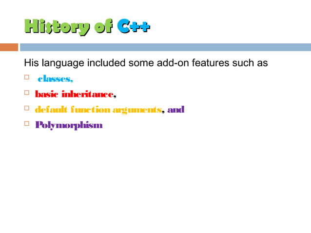 History of c++ | PPT | Programming Languages | Computing