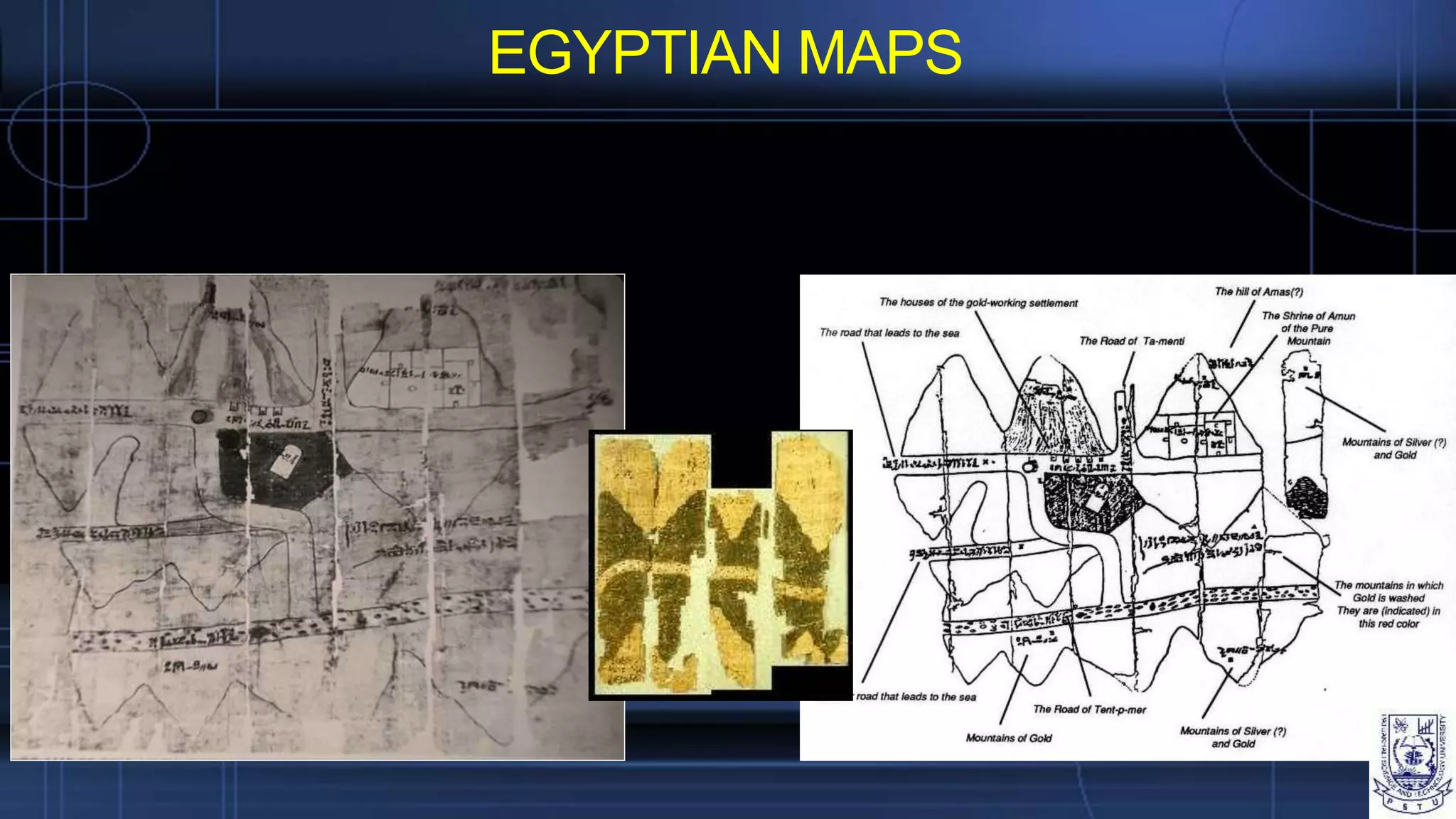 EGYPTIAN MAPS
 