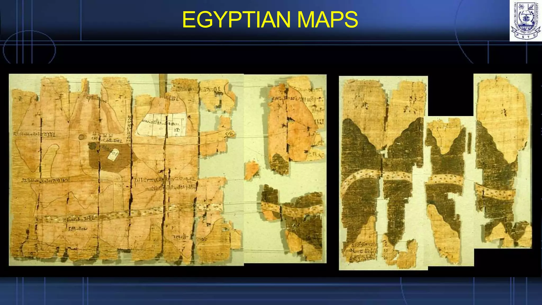 EGYPTIAN MAPS
 