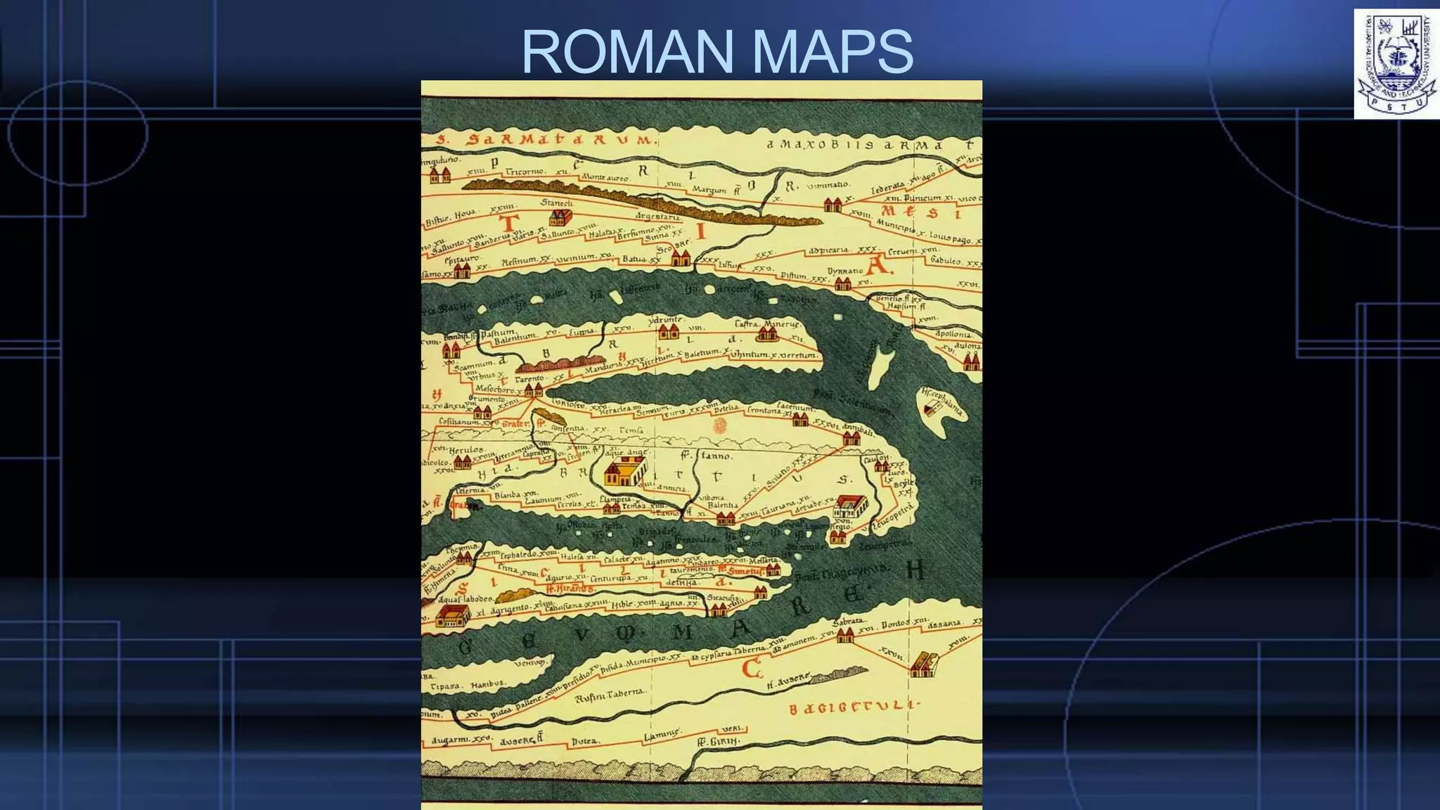 ROMAN MAPS
 