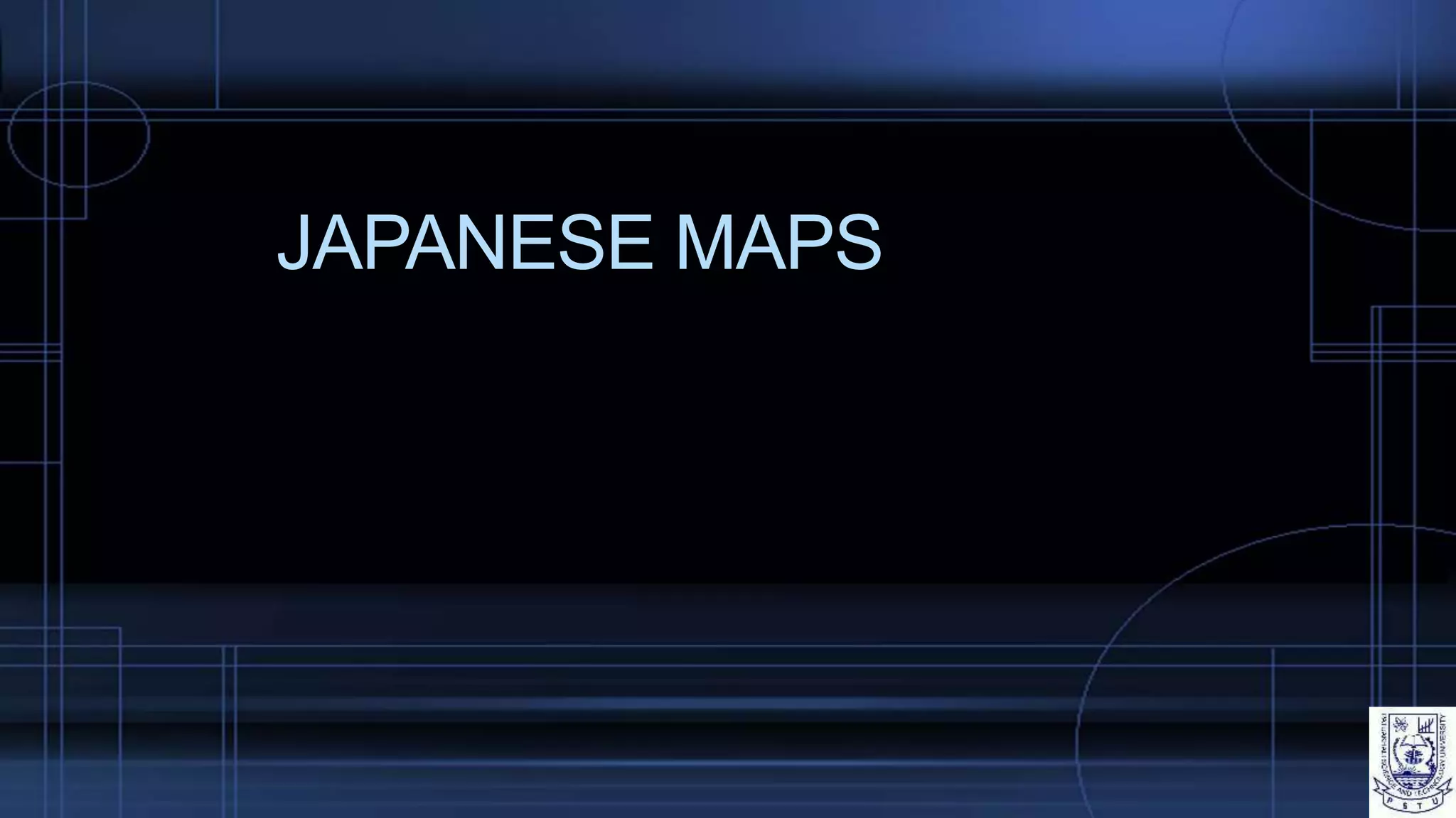 JAPANESE MAPS
 
