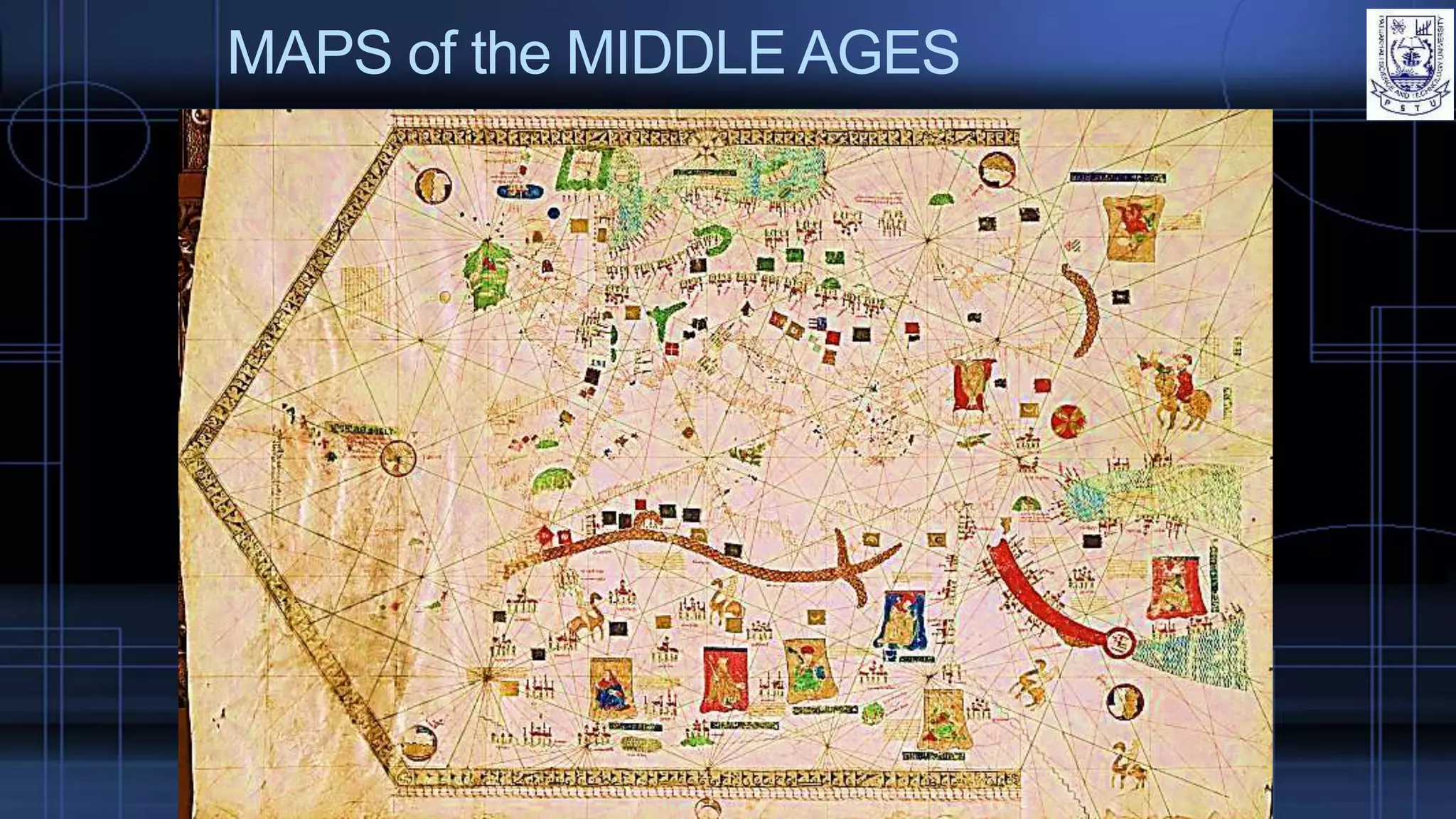 MAPS of the MIDDLE AGES
 