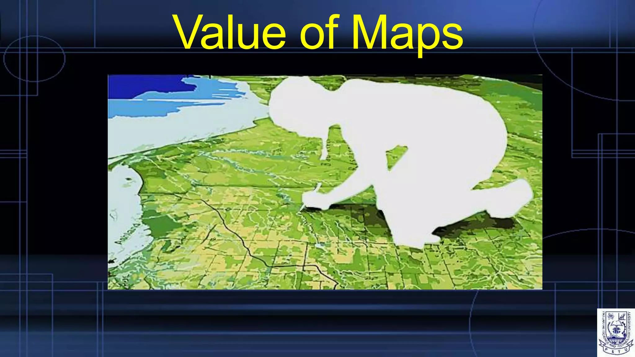 Value of Maps
 