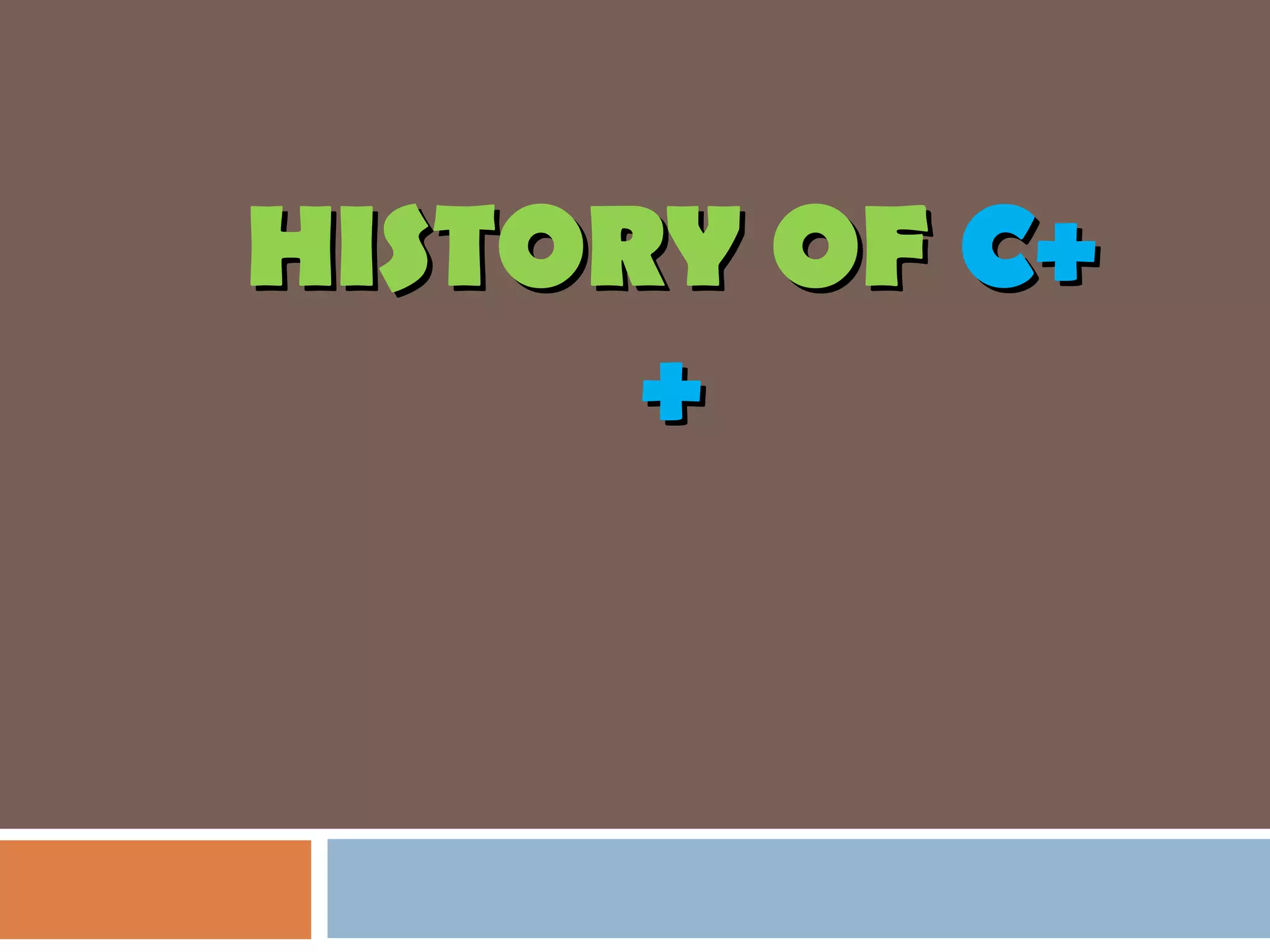History of c++ | PPT