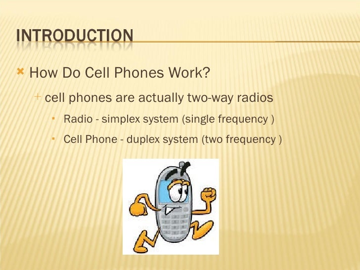 How do cell phones work?
