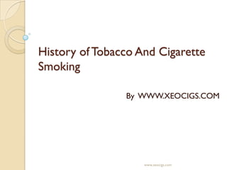 History of Cigarette Smoking
