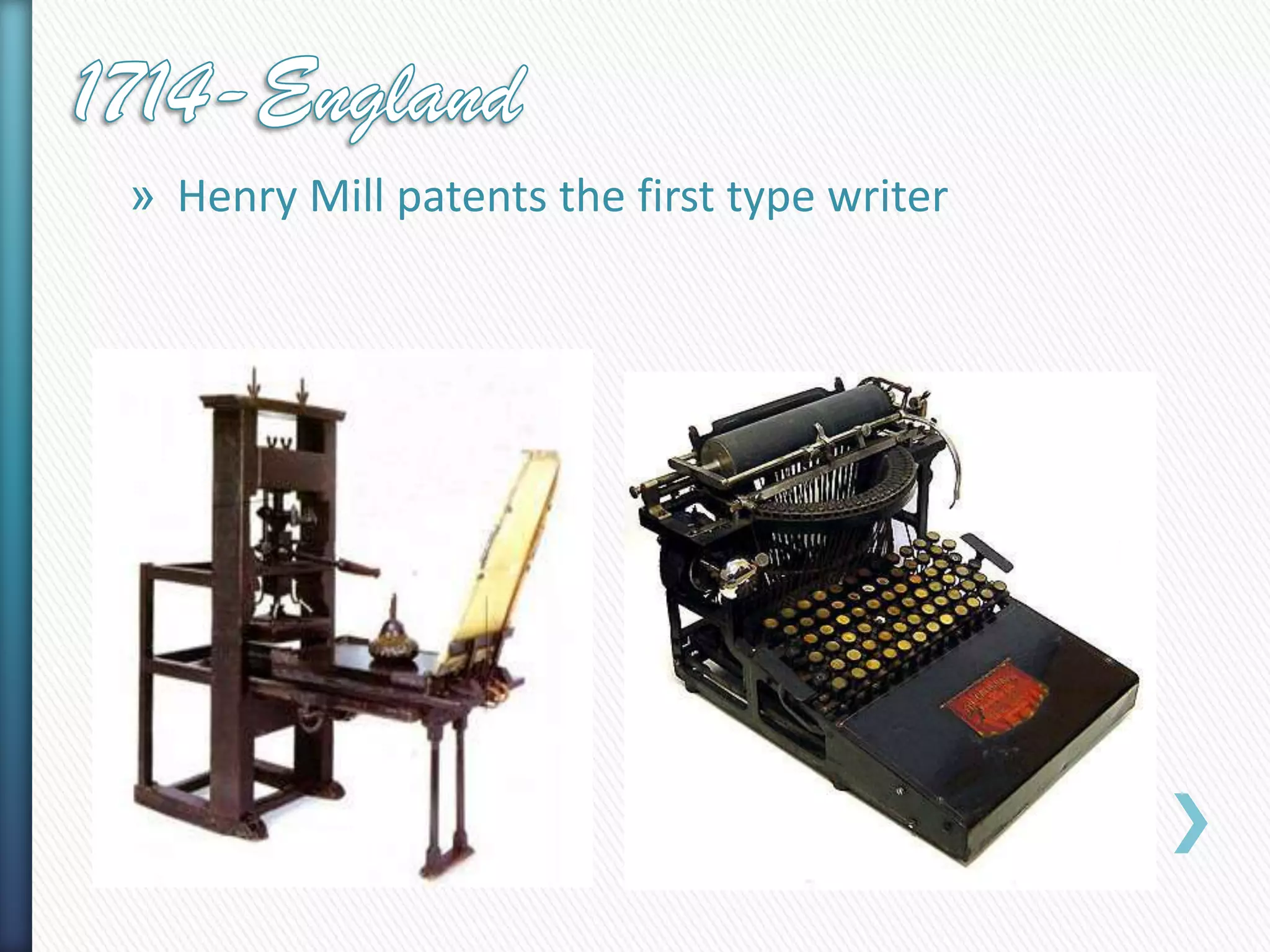 » Henry Mill patents the first type writer