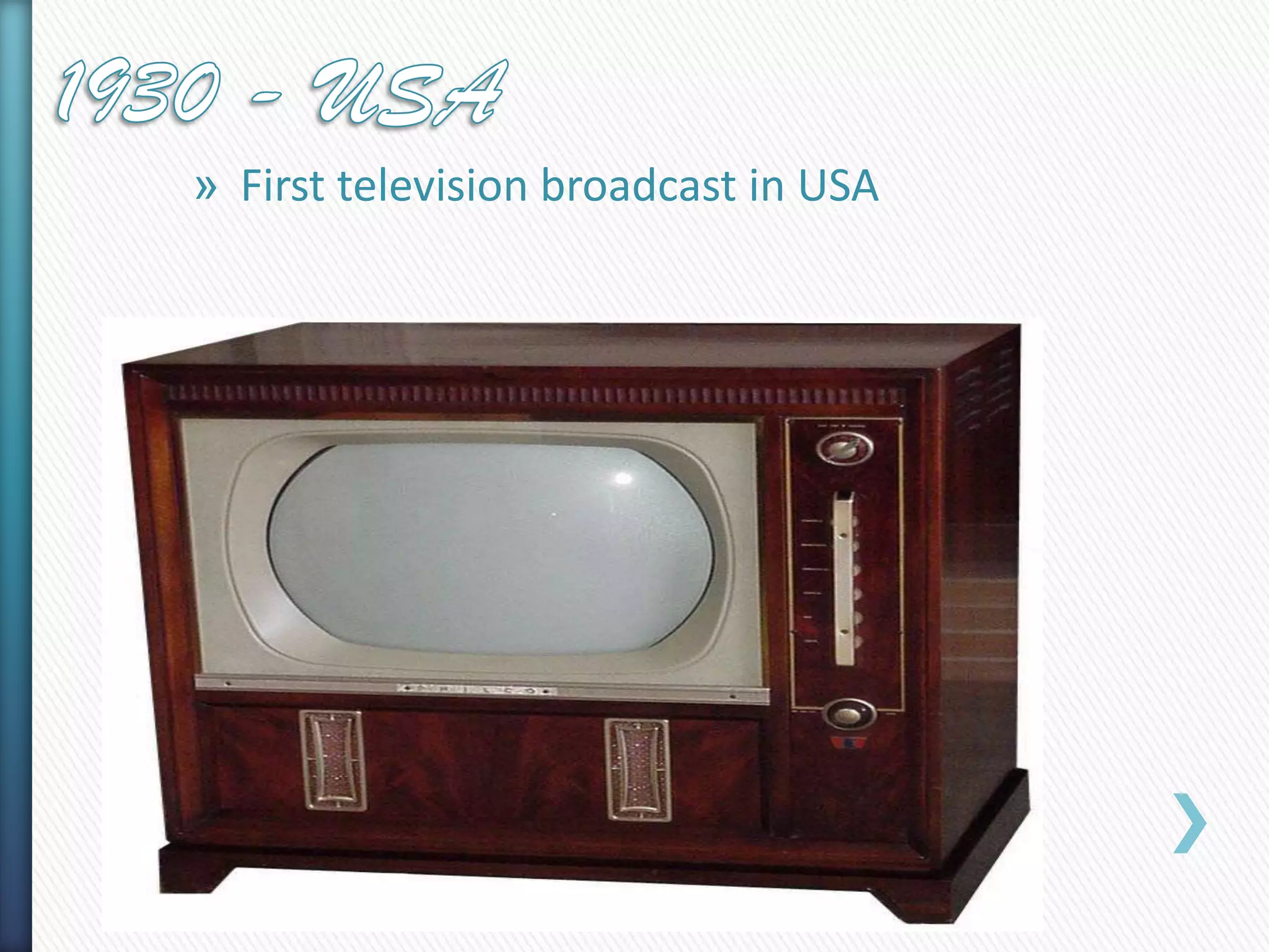 » First television broadcast in USA